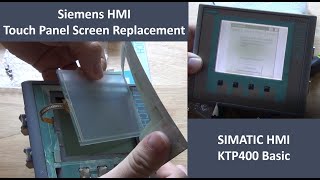 SC05 Siemens KTP HMI Touch Screen Replacement [upl. by Short154]