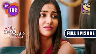 Confronting Priya  Bade Achhe Lagte Hain 2  Ep 192  Full Episode  24 May 2022 [upl. by Abeh]