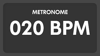 20 BPM  Metronome [upl. by Stefa]