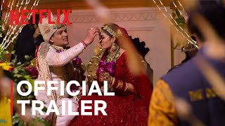 Indian Matchmaking Season 3  Official Trailer  Netflix [upl. by Anirec]