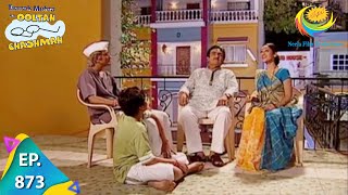 Taarak Mehta Ka Ooltah Chashmah  Episode 873  Full Episode [upl. by Susanna421]