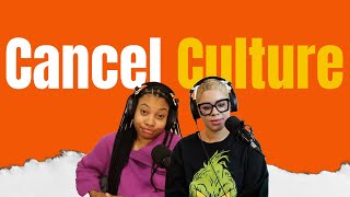 Cancel Culture [upl. by Shipman]