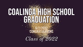 Coalinga High School Graduation Class of 2022 [upl. by Sumer]