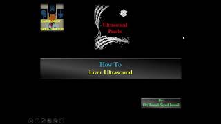 How To Liver Ulltrasound DrIsmail Sayed Ismail Part 1 [upl. by Jany]