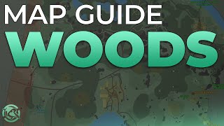 Woods Map Guide including expansion  New Players Guide  Escape from Tarkov [upl. by Htiduj]