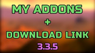 MY ADDONS 335 WARMANE  DOWNLOAD LINK Plate buffs Xperl LoseControl Wotlk Classic addons 2022 [upl. by Yliab]