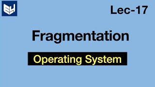 Fragmentation  Internal amp External  OS  Lec17  Bhanu Priya [upl. by Akeme]