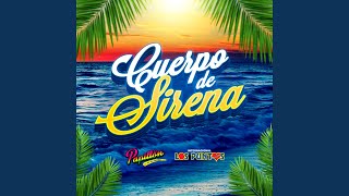 Cuerpo de Sirena [upl. by Vasos]