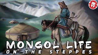 How the Mongols Lived in the Steppe [upl. by Handler]