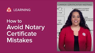 How To Avoid Common Notary Certificate Mistakes [upl. by Emmett]