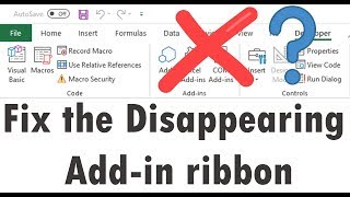 How to Fix  Enable the Disappearing Addin on the Ribbon [upl. by Traver]