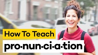 Teaching Pronunciation in 8 Steps [upl. by Atteynod]