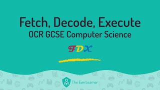 The Fetch Decode Execute Cycle OCR GCSE Computer Science [upl. by Nerval]