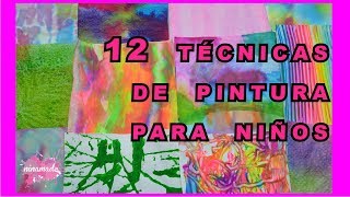 DIY 12 Técnicas De pintura Para Niños  12 Ways To Paint With Childrens [upl. by Meelak]