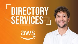 AWS Directory Services Introduction [upl. by Pavlish]