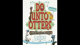 Do Unto Otters A Book About Manners [upl. by Horace454]