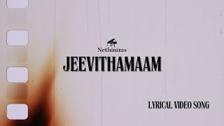 JEEVITHAMAAM  LYRICAL VIDEO  NETHINIMSMUSIC [upl. by Otrebla9]