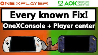 Complete OneXConsole and Player center fix guide for AOKZOE and OneXPlayer [upl. by Drona461]