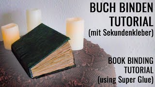 Buch binden mit Sekundenkleber book binding using super glue TUTORIAL DIY [upl. by Camala256]