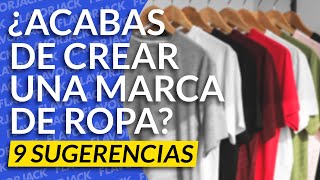 9 SUGERENCIAS SI ACABAS DE CREAR UNA MARCA DE ROPA  FLAVORJACK [upl. by Asyla470]