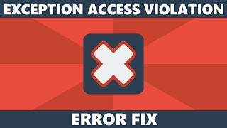 Fix EXCEPTION ACCESS VIOLATION error in Windows 10 or Windows 11 [upl. by Chevalier]