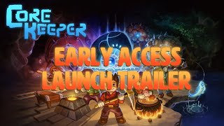 Core Keeper  Early Access Launch Trailer [upl. by Monteria]