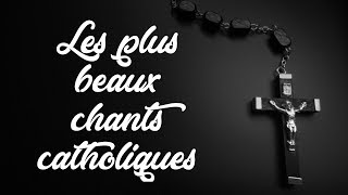 TOP 5 Chants Catholiques [upl. by Anjanette]