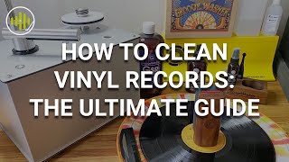 How to Clean Vinyl Records  The Ultimate Guide [upl. by Jeanine48]