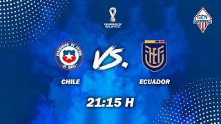 Chile Vs Ecuador  Fecha 14  Eliminatorias Qatar 2022 [upl. by Del]