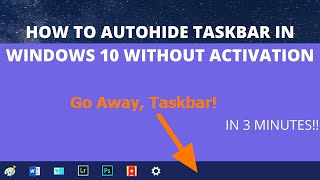 How to Auto Hide Taskbar in Windows 10 without ACTIVATION Using Regedit Like Share amp SUBSCRIBE [upl. by Ttemme]