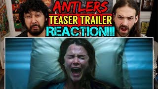 ANTLERS  Teaser TRAILER  REACTION [upl. by Cogn247]