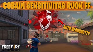 TESTING SETTING DAN SENSITIVITAS RUOK FF DI RANKED AUTO HEADSHOT  FREE FIRE INDONESIA [upl. by Noda274]