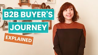 B2B Buyers Journey Explained [upl. by Natalie635]