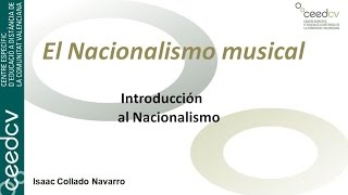 Introducción al nacionalismo musical [upl. by Wilow826]