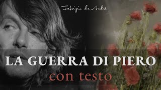 La guerra di Piero con testo  Fabrizio de Andrè  Lyrics [upl. by Heyward]