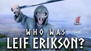 Who Was Leif Erikson [upl. by Adnic]