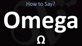 How to Pronounce Omega CORRECTLY [upl. by Seraphine]