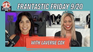 Rehumanizing Trans Lives with Laverne Cox FRANTASTIC FRIDAY [upl. by Kelbee973]