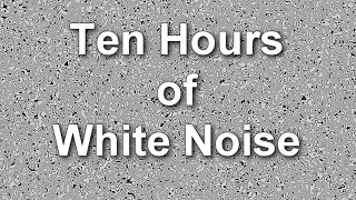 White Noise Ten Hours  Ambient Sound  Masker [upl. by Zetana]