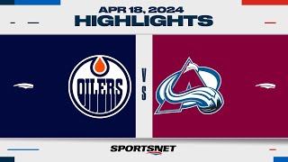 NHL Highlights  Oilers vs Avalanche  April 18 2024 [upl. by Annahsirhc443]