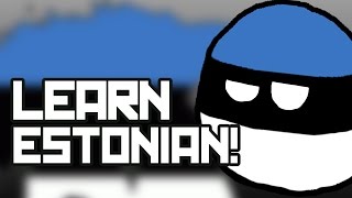 Pronouncing ESTONIAN  Language lesson with Boris [upl. by Nelrah374]