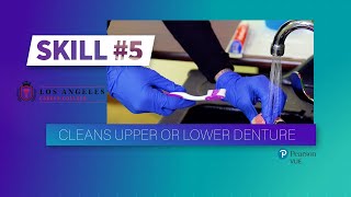 LACC  CNA Skill 5  Cleans Upper or Lower Denture [upl. by Rebekah174]