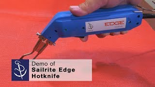 Demo of Sailrite Edge Hotknife Package [upl. by Aver]