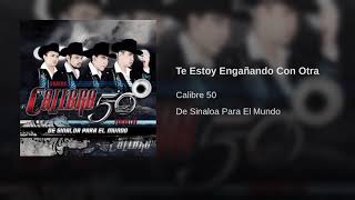 Calibre 50  Te Estoy Engañando Con Otra Audio Music Official [upl. by Larochelle717]