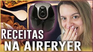 Receitas fáceis simples e rápidas na airfryer  EP1 Armanda Sousa [upl. by Gnahk]