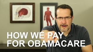 How We Pay for Obamacare Healthcare Triage 6 [upl. by Dj]