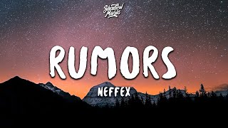 NEFFEX  Rumors Lyrics [upl. by Ydok]