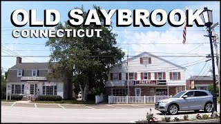 OLD SAYBROOK Connecticut Downtown Driving Tour [upl. by Malina810]