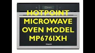 Hotpoint Built in Microwave Oven Model MP676IXH [upl. by Argela]