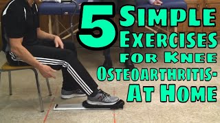 5 Simple Exercises for Knee Osteoarthritis At Home [upl. by Annodam]